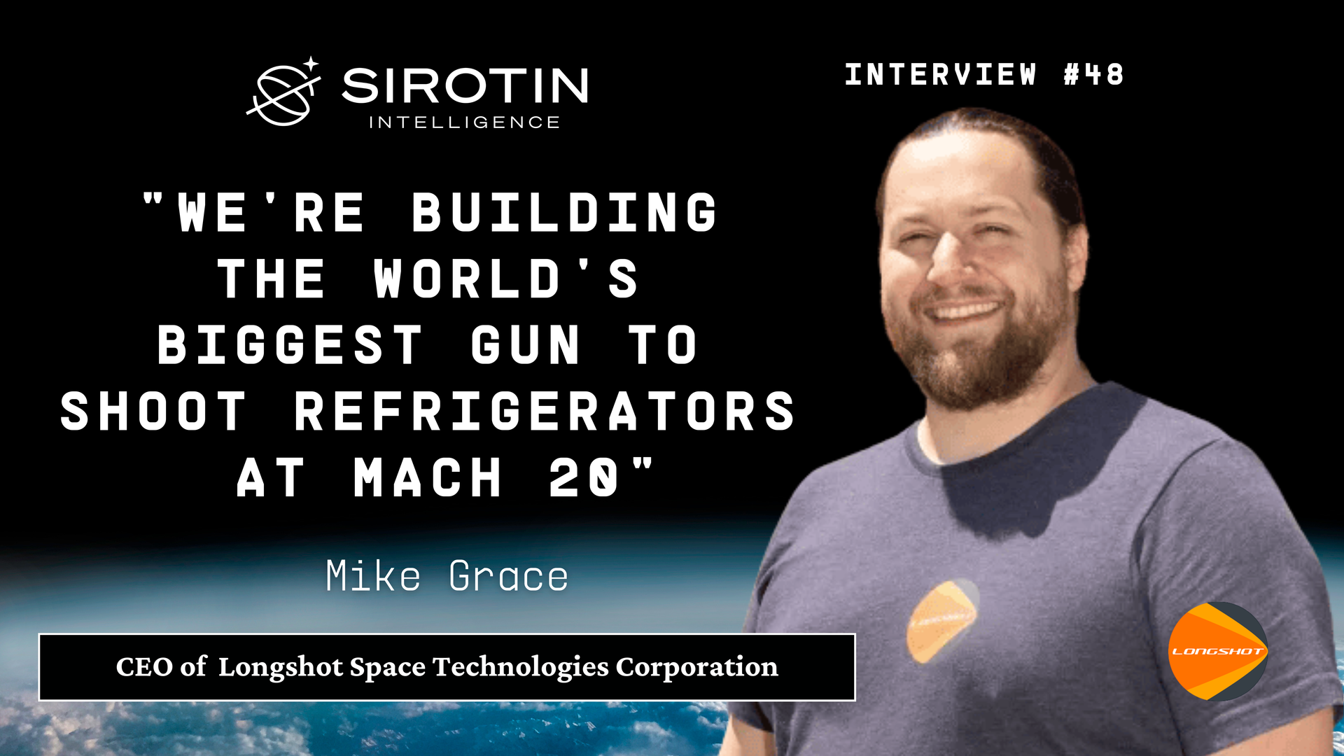 "We're Building the World's Biggest Gun to Shoot Refrigerators at Mach 20": Mike Grace, CEO of Longshot, Is Building the Space Cannon That Could Make Rockets Obsolete