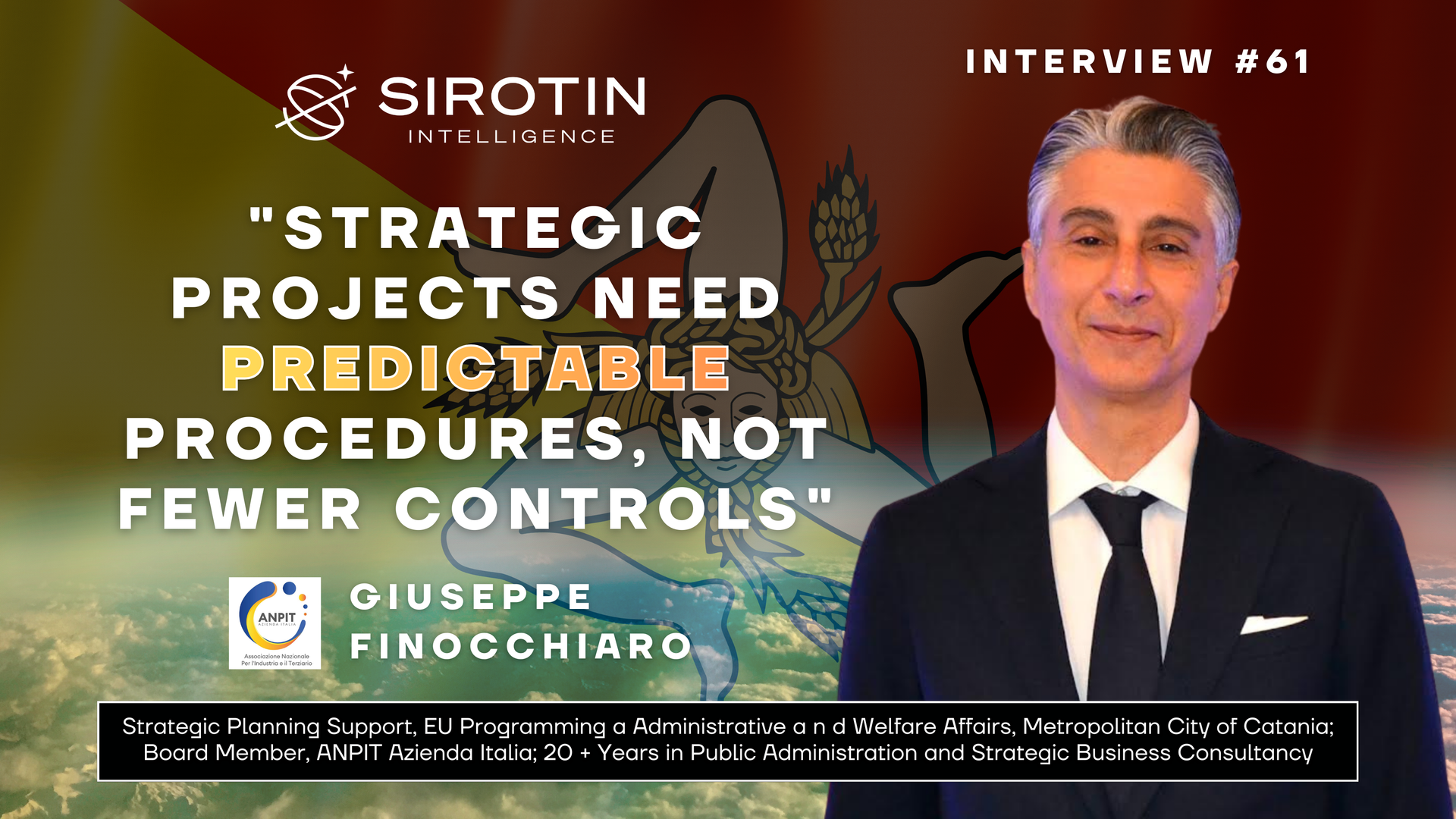 "Strategic Projects Need Predictable Procedures, Not Fewer Controls": ANPIT's Giuseppe Finocchiaro on Sicily's Space Potential, EU Funding Gaps, and Why Southern Italy's Mediterranean Position Could Reshape European Space Infrastructure
