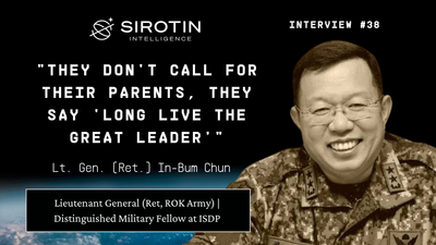 "They Don't Call for Their Parents, They Say 'Long Live the Great Leader'": Lt. Gen. (Ret.) In-Bum Chun on North Korea's Cyber Superpower Status, Why Cognitive Warfare Is the Real Threat, and the Russian Tech Transfer That Should Terrify Us