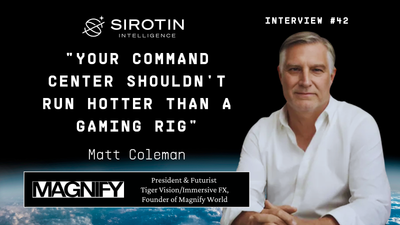 "Your Command Center Shouldn't Run Hotter Than a Gaming Rig": How Magnify World Founder Matt Coleman is Bringing Hollywood Magic to Space Force, Why XR Brings Minority Report AI to Life, and the $500B Smart City That Showed Him the Future