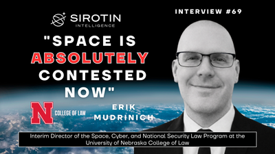 "Space Is Absolutely Contested": Interim Director Erik Mudrinich of UNL on Legal Convergence, Attribution in the Gray Zone, and Why the Next Crisis Will Require a New Kind of Attorney